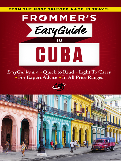 Title details for Frommer's EasyGuide to Cuba by Claire Boobbyer - Available
